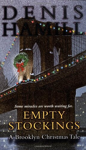 Empty Stockings: A Brooklyn Christmas Tale by Denis Hamill