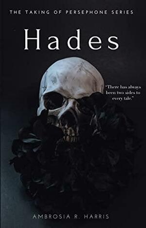 Hades by Ambrosia R. Harris