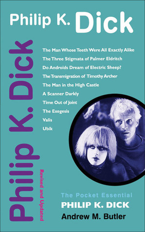 Philip K. Dick by Andrew M. Butler