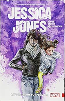 Jessica Jones, Vol. 3: O Regresso do Homem-Púrpura by Brian Michael Bendis