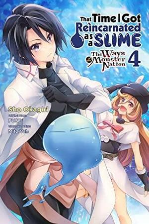 That Time I Got Reincarnated as a Slime: The Ways of the Monster Nation, Vol. 4 by Fuse