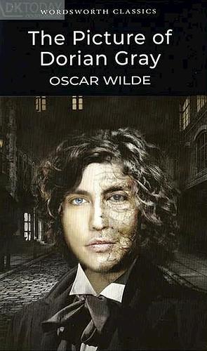 The Picture of Dorian Gray by Oscar Wilde