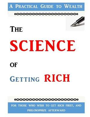 The Science of Getting Rich by Wallace D. Wattles