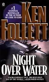 Night Over Water by Ken Follett