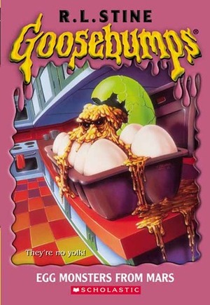 Egg Monsters from Mars by R.L. Stine