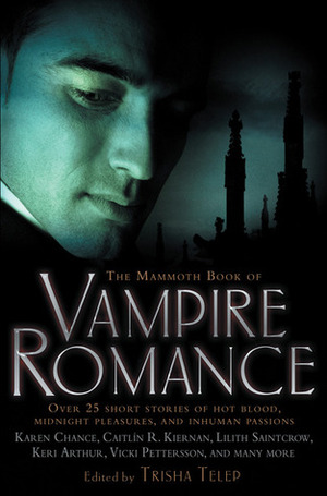 The Mammoth Book of Vampire Romance by 