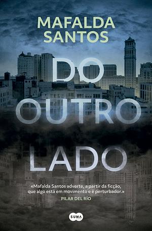 Do Outro Lado by Mafalda Santos