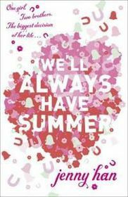 We'll Always Have Summer by Jenny Han