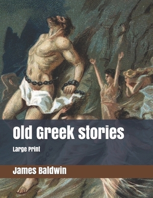 Old Greek stories by James Baldwin