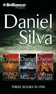 Omnibus: Prince Of Fire / The Messenger / The Secret Servant by Daniel Silva