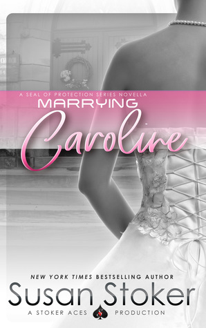 Marrying Caroline by Susan Stoker