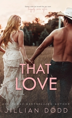 That Love by Jillian Dodd