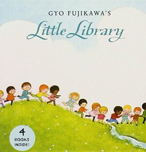 Gyo Fujikawa's Little Library by Gyo Fujikawa