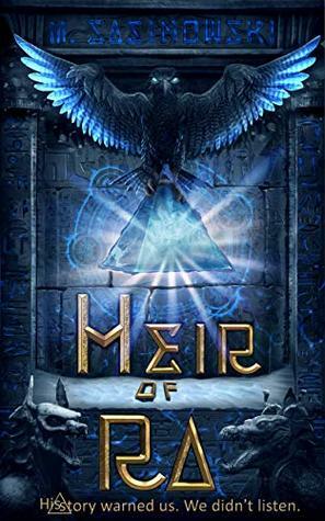 Heir of Ra by M. Sasinowski