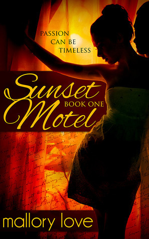 Sunset Motel by Mallory Love