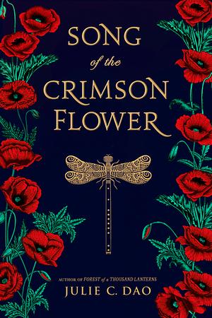 Song of the Crimson Flower by Julie C. Dao
