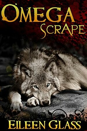 Scrape by Eileen Glass
