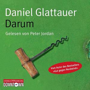 Darum by Daniel Glattauer