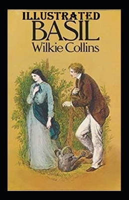 Basil Illustrated by Wilkie Collins