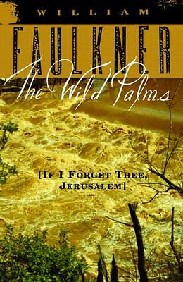 Wilde Palmen by William Faulkner