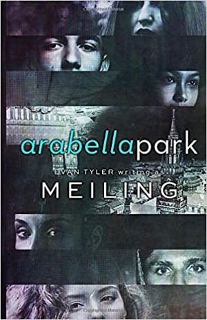 Arabella Park: Season 1 by Evan Tyler