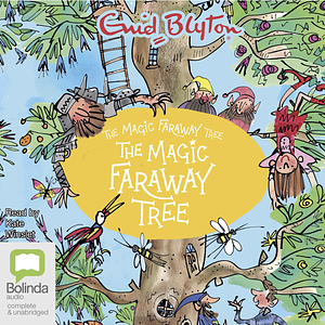 The Magic Faraway Tree by Enid Blyton