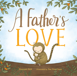 A Father's Love by Hannah Holt