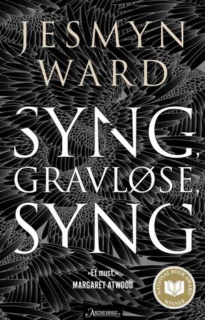 Syng, gravløse, syng by Jesmyn Ward