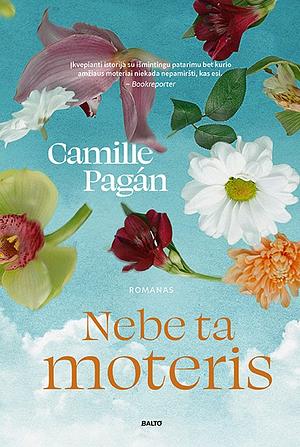 Nebe ta moteris by Camille Pagán