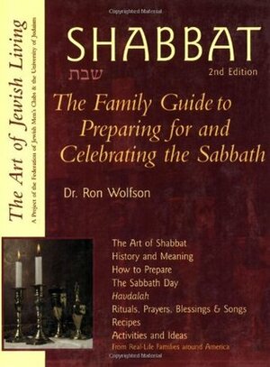 Shabbat (2nd Edition): The Family Guide to Preparing for and Celebrating the Sabbath by Ron Wolfson