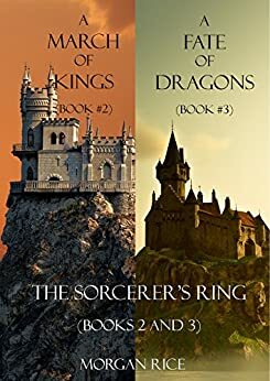 A March of Kings/A Fate of Dragons by Morgan Rice