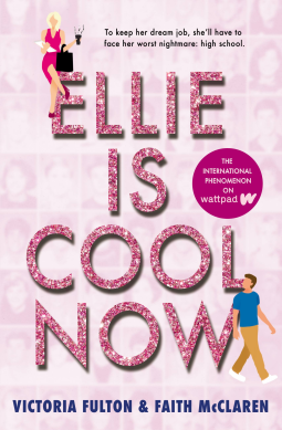 Ellie Is Cool Now by Victoria Fulton, Faith McClaren