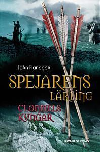 Clonmels kungar by John Flanagan