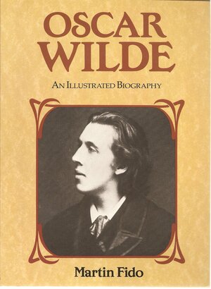 Oscar Wilde by Martin Fido