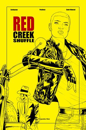 Red creek Shuffle by Éric Corbeyran, Chico Pacheco