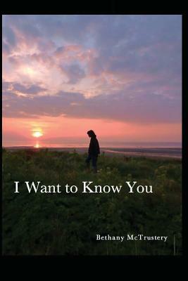 I Want to Know You by Genz Publishing