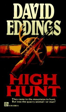High Hunt by David Eddings