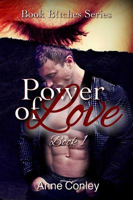 Power of Love by Anne Conley