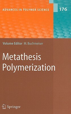 Metathesis Polymerization by 