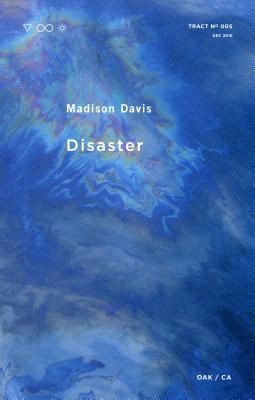 Disaster by Madison Davis