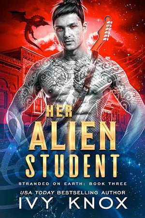 Her Alien Student by Ivy Knox