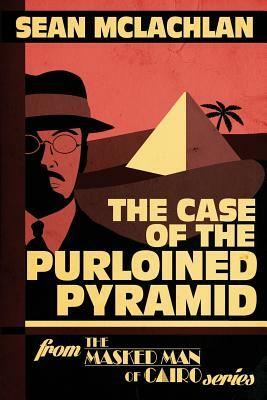 The Case of the Purloined Pyramid by Sean McLachlan