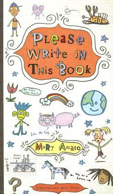 Please Write in This Book by Mary Amato