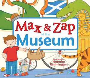 Max and Zap at the Museum by Molly MacPherson
