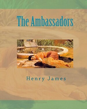 The Ambassadors by Henry James