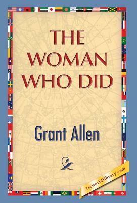 The Woman Who Did by Grant Allen, 1st World Publishing