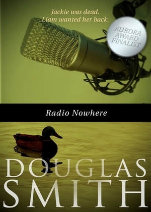 Radio Nowhere by Douglas Smith