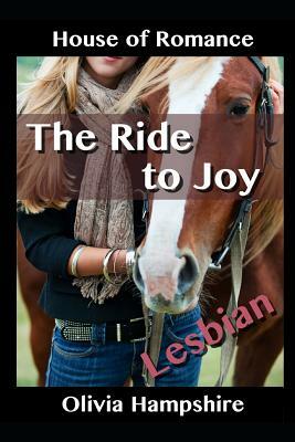 Lesbian: The Ride to Joy by Olivia Hampshire