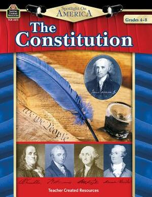 Spotlight on America: The Constitution by Robert W. Smith