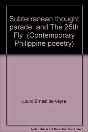 Subterranean Thought Parade by Lourd Ernest H. de Veyra